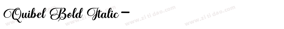 Quibel Bold Italic字体转换